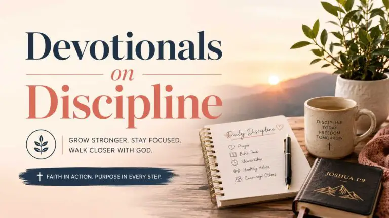 Powerful Devotionals on Discipline and Self-Control