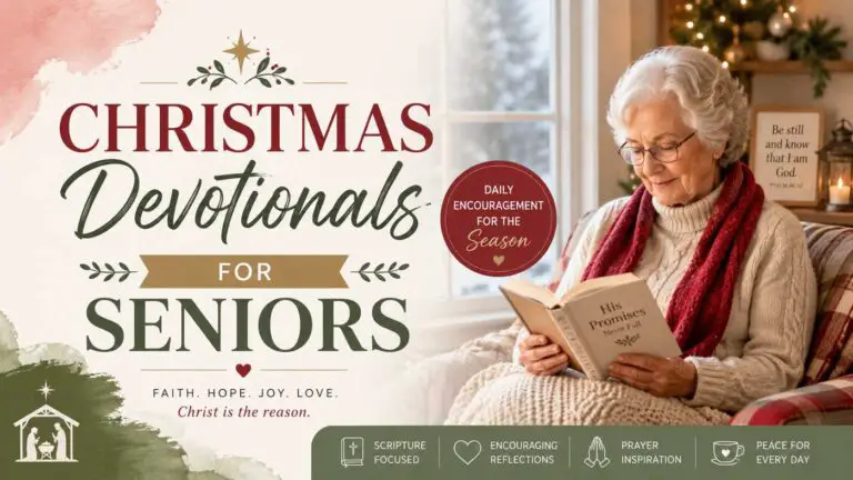 Christmas Devotionals for Seniors With Bible Verses and Prayer
