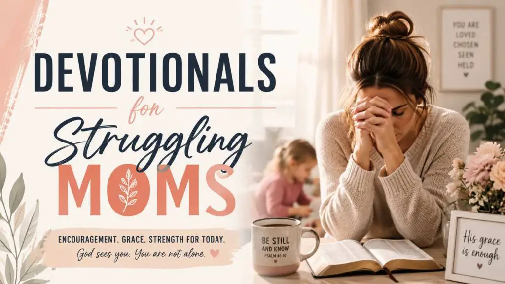 devotional for struggling moms