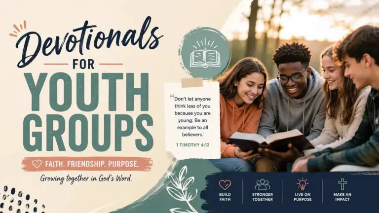 Biblical Devotionals for Youth Groups
