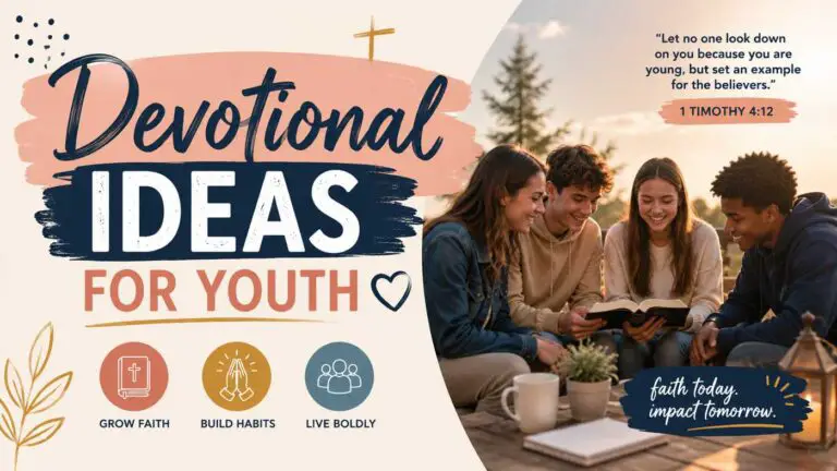 Faith-Building Devotional Ideas for Youth
