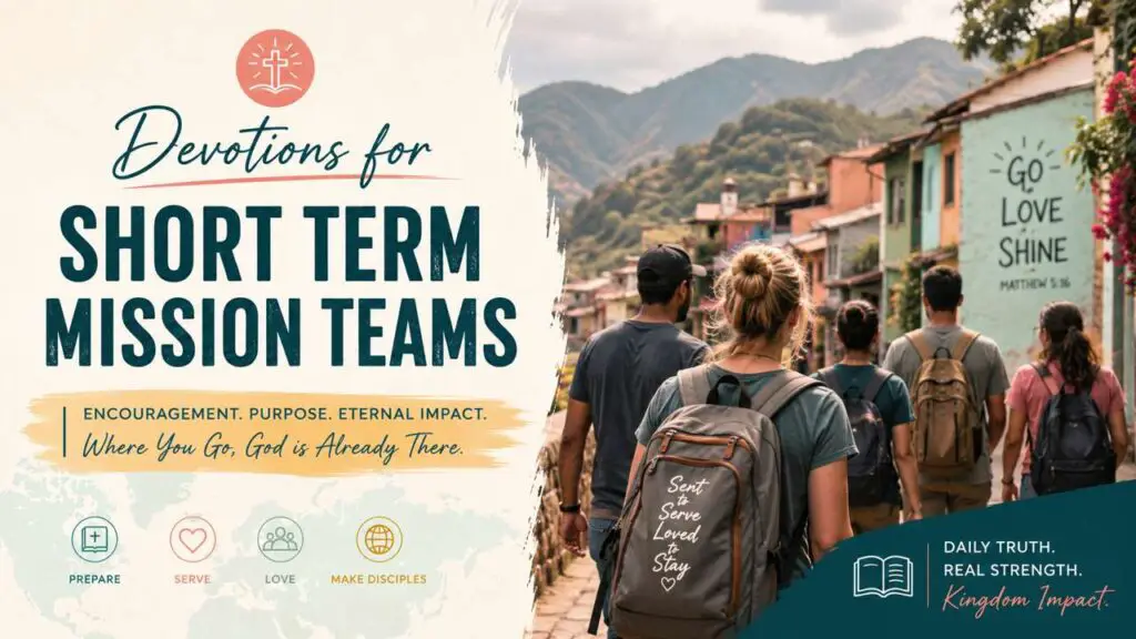 devotions for short term mission teams