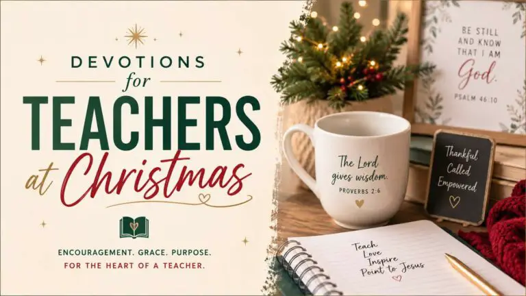 Devotions for Teachers at Christmas to Celebrate Christ