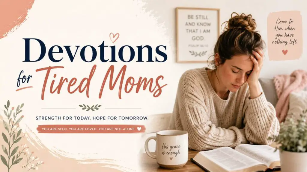 devotions for tired moms