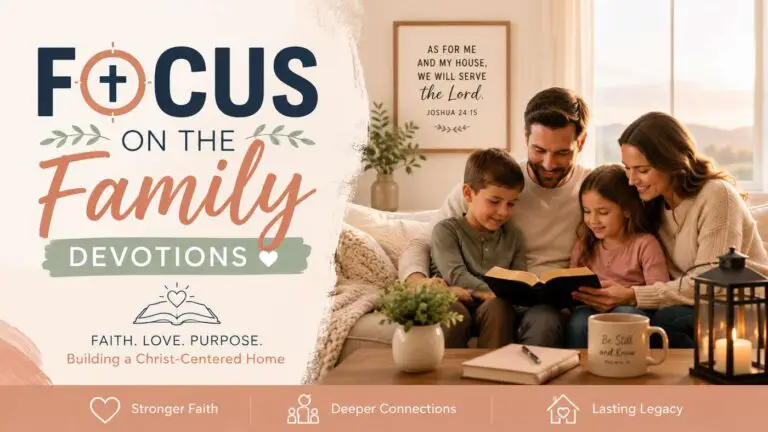 Focus on the Family Devotions for Christian Homes