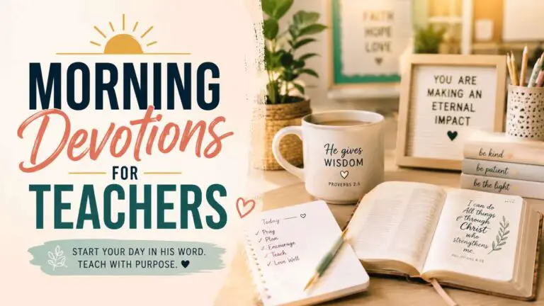 Morning Devotions for Teachers to Start the Day With God
