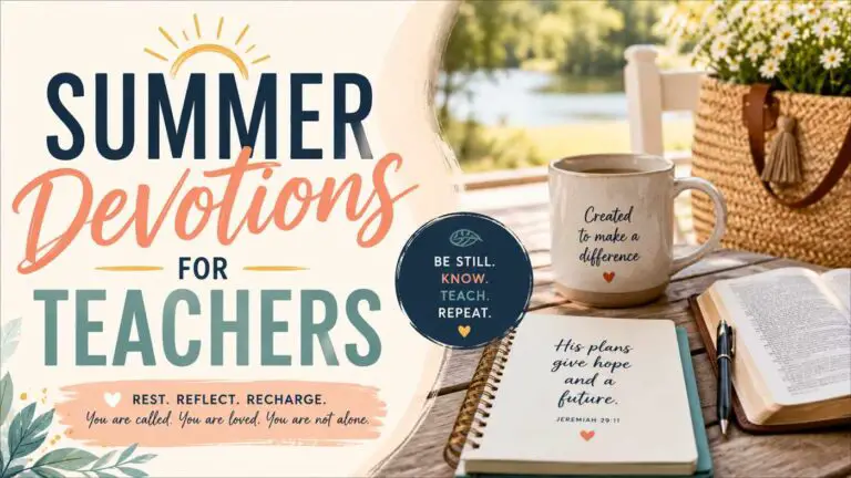 Summer Devotions for Teachers to Rest and Recharge