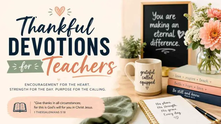 Thankful Devotions for Teachers With Grateful Hearts
