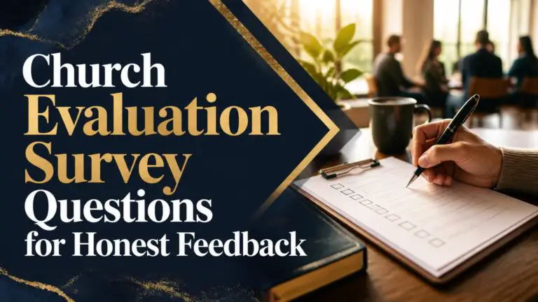 Church Evaluation Survey Questions for Honest Feedback