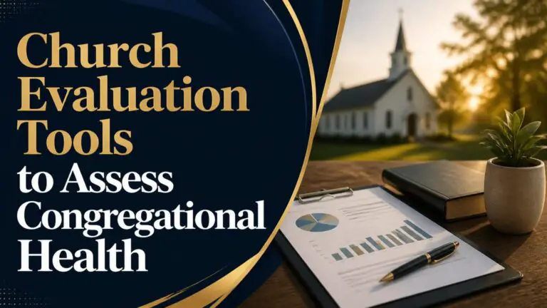 Church Evaluation Tools to Assess Congregational Health