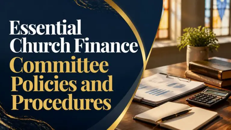 Essential Church Finance Committee Policies and Procedures