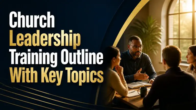 Church Leadership Training Outline With Key Topics