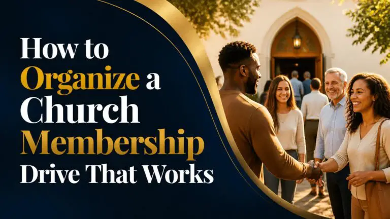 How to Organize a Church Membership Drive That Works