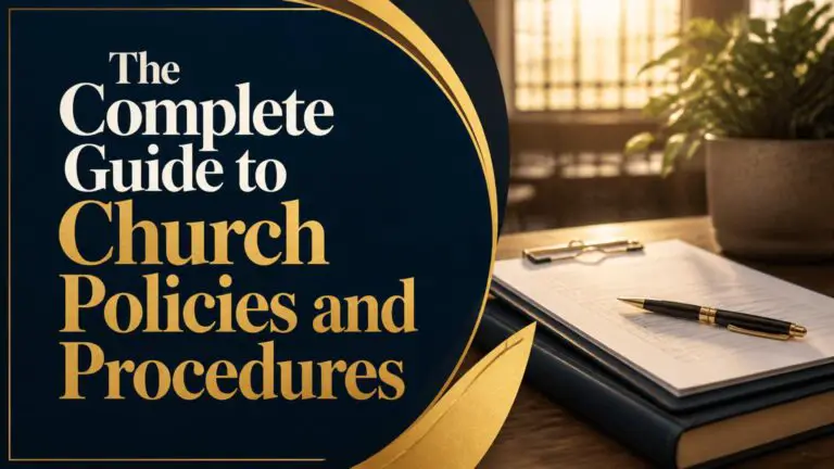 The Complete Guide to Church Policies and Procedures