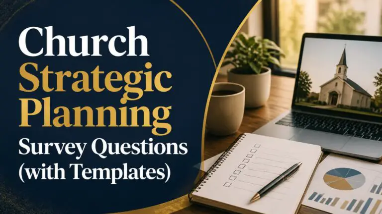 Church Strategic Planning Survey Questions (with Templates)