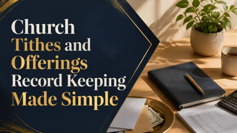 Church Tithes and Offerings Record Keeping Made Simple