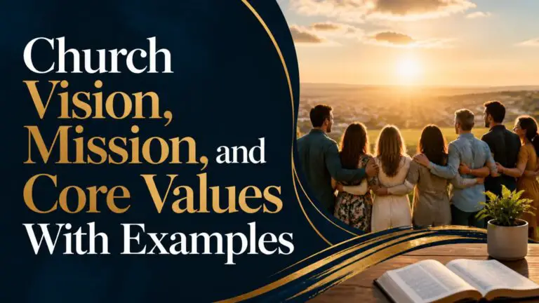 Church Vision, Mission, and Core Values With Examples