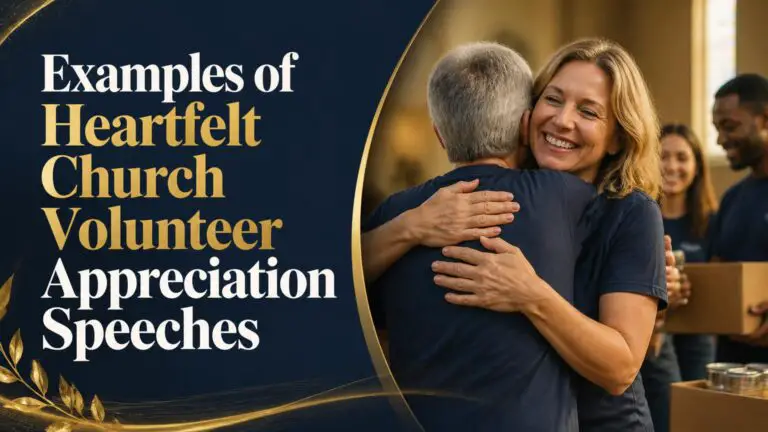 Examples of Heartfelt Church Volunteer Appreciation Speeches