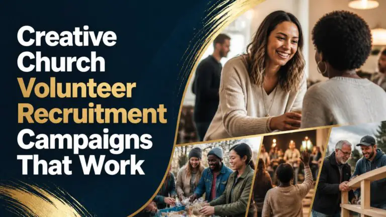Creative Church Volunteer Recruitment Campaigns That Work