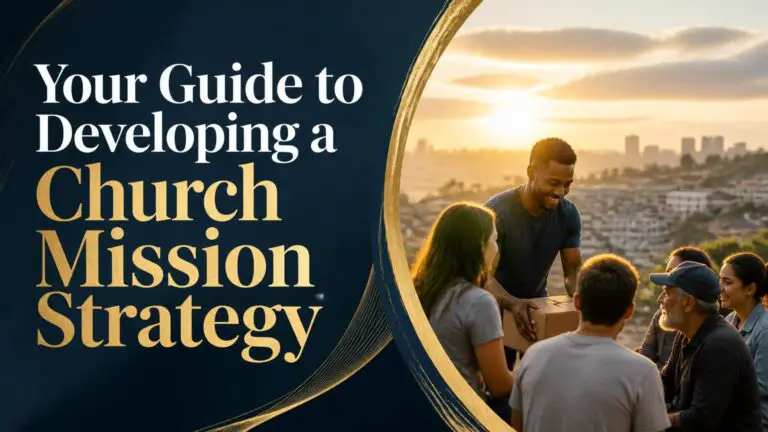 Your Guide to Developing a Church Mission Strategy