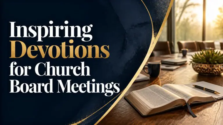 Inspiring Devotions for Church Board Meetings