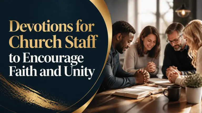 Devotions for Church Staff to Encourage Faith and Unity