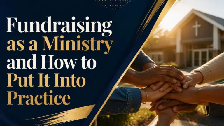 Fundraising as a Ministry and How to Put It Into Practice