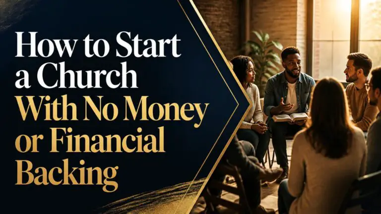 How to Start a Church With No Money or Financial Backing