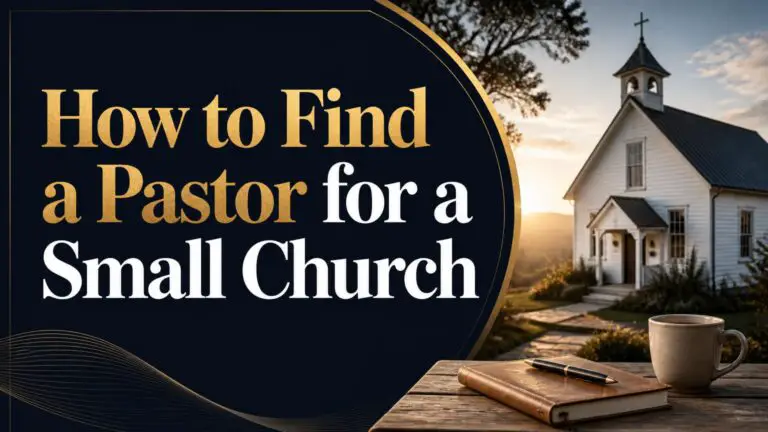 How to Find a Pastor for a Small Church
