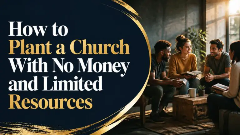 How to Plant a Church With No Money and Limited Resources