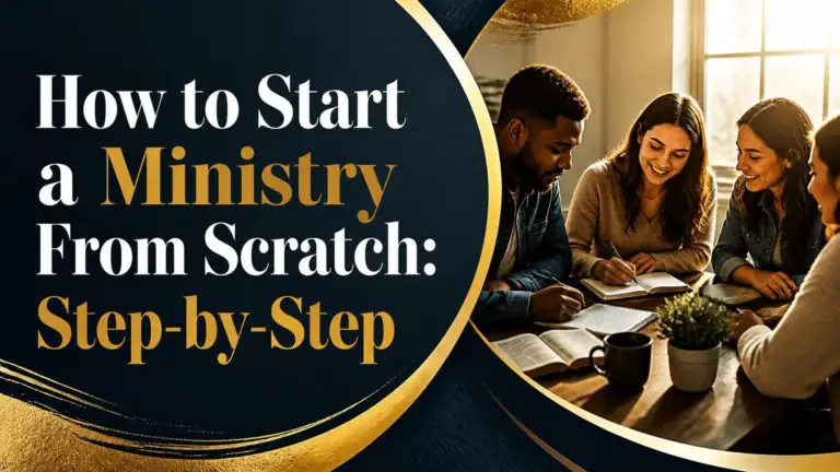 How to Start a Ministry From Scratch: Step-by-Step