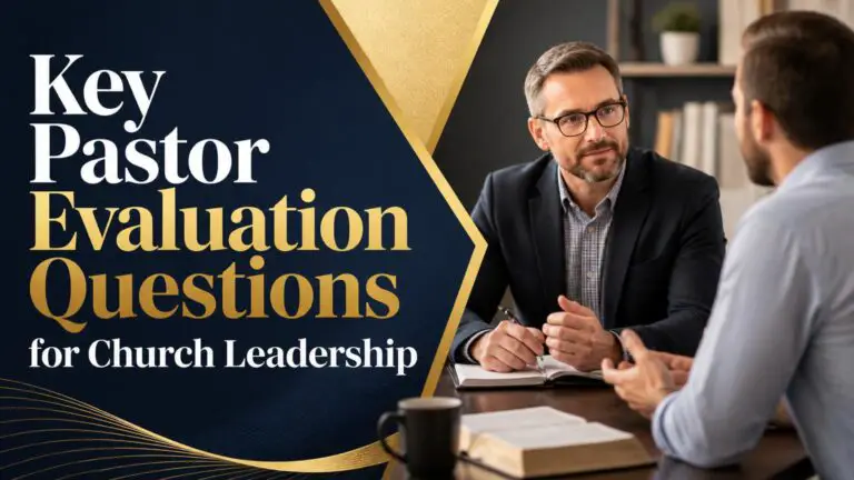 Key Pastor Evaluation Questions for Church Leadership