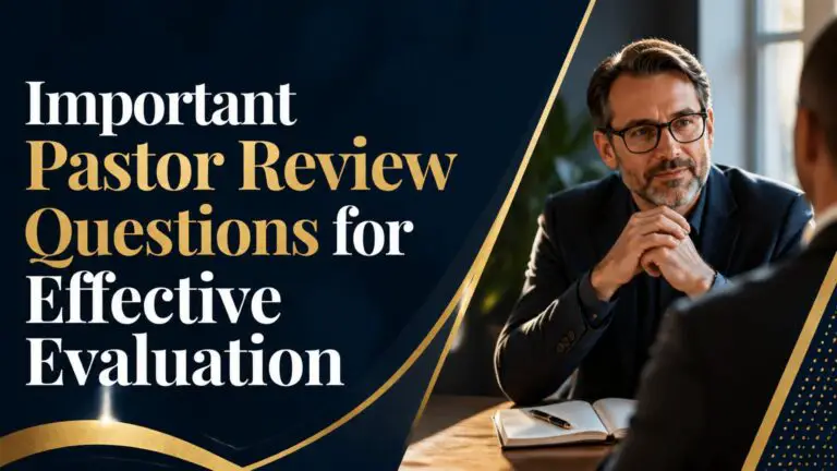 Important Pastor Review Questions for Effective Evaluation