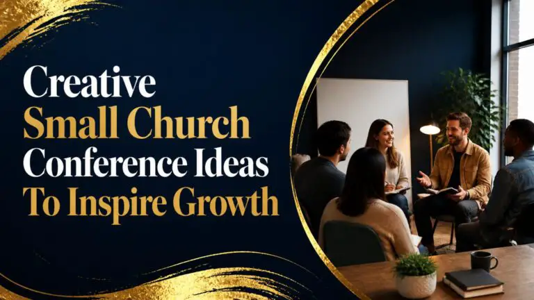 Creative Small Church Conference Ideas To Inspire Growth
