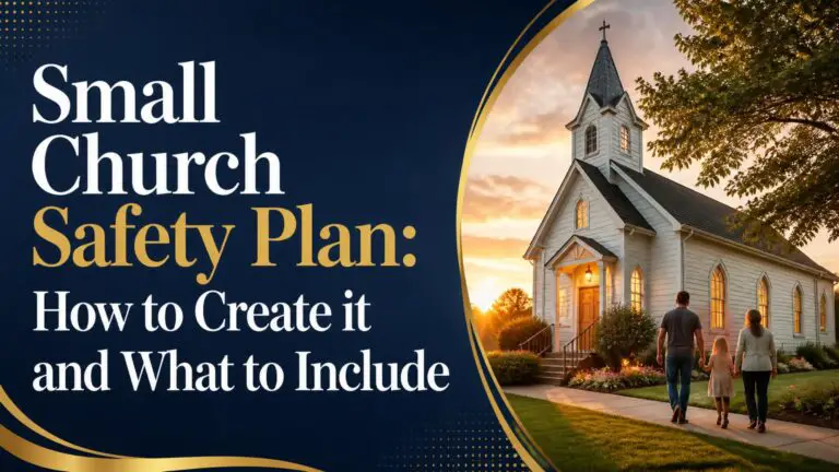 Small Church Safety Plan: How to Create it and What to Include