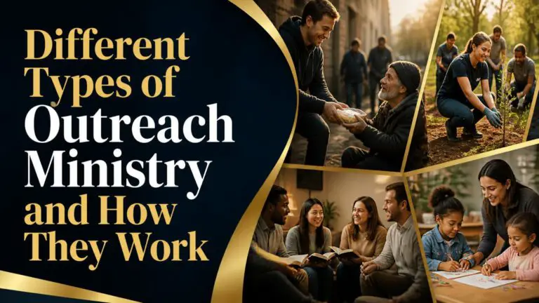Different Types of Outreach Ministry and How They Work