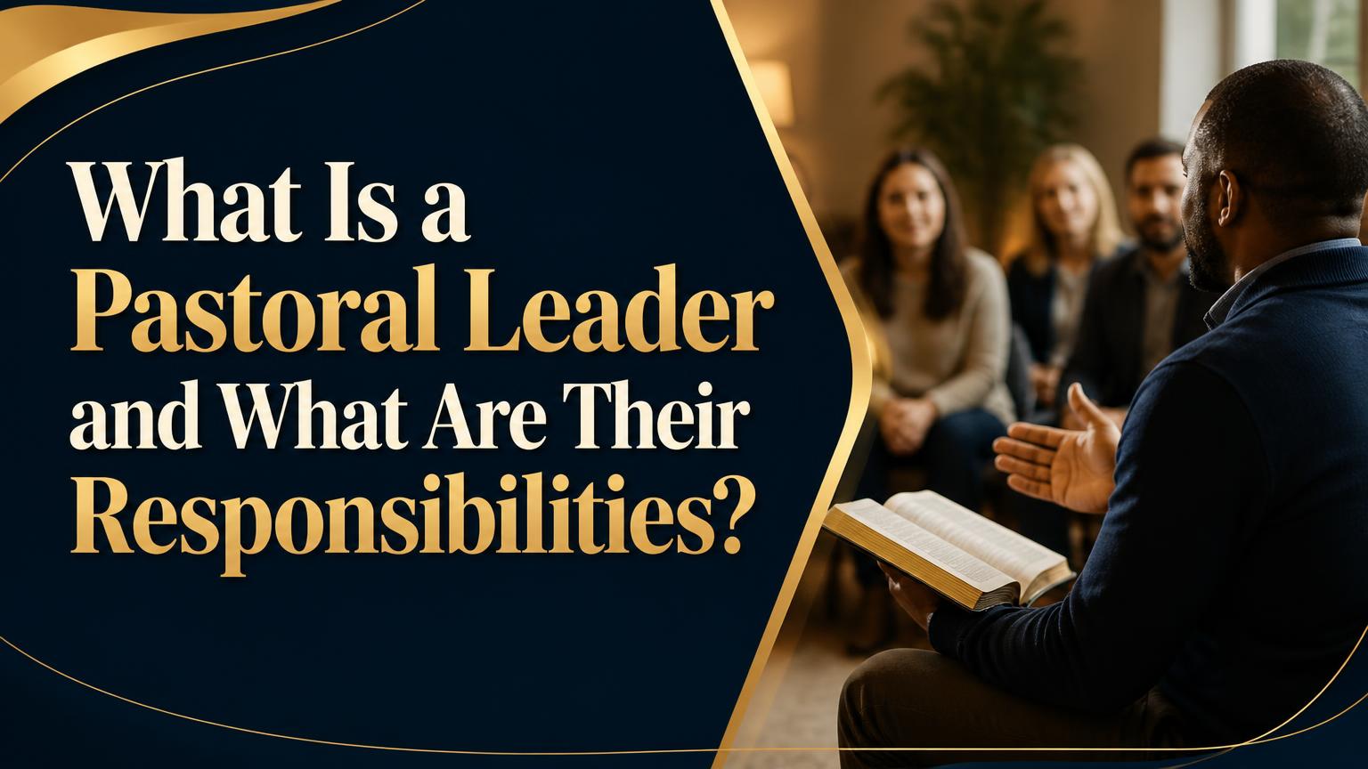 What Is a Pastoral Leader